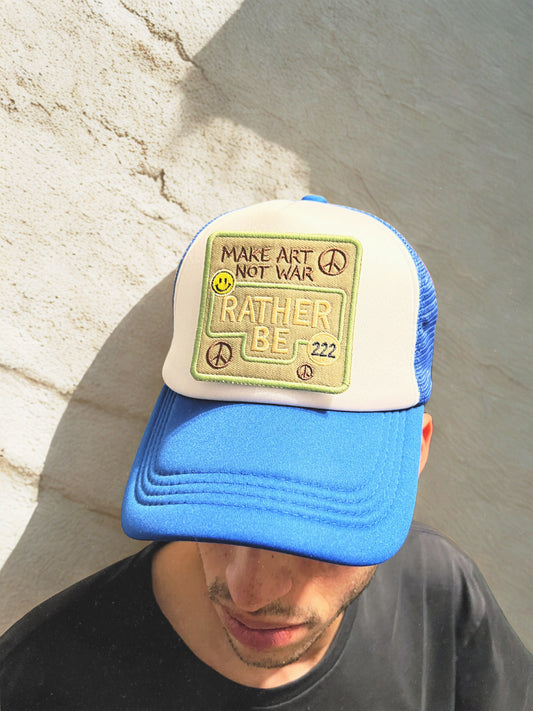 RATHER BE MAKE ART NOT WAR TRUCKER HAT